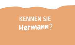 Orangefarbener Hintergrund mit dem Text "Kennen Sie Hermann!" in weißer und weißer, kursiver Schrift.